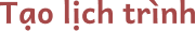 Tạo lịch trình